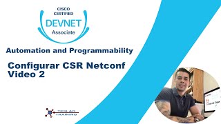 Cisco Devnet Restconf y Netconf CSR Video 2 [upl. by Ybrad]