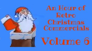 Volume 6 An Hour of Vintage Christmas Commercials [upl. by Aital]