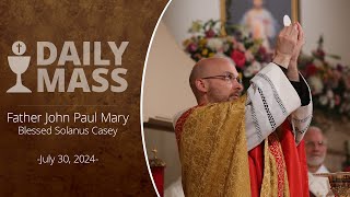 Catholic Daily Mass  Daily TV Mass  July 30 2024 [upl. by Demy]