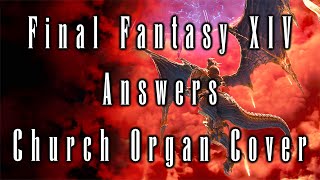 Answers Final Fantasy XIV Church Organ Cover [upl. by Ahsilla]