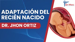 Neonatología  Periodos de adaptación [upl. by Nine988]