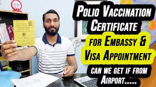 how to get polio vaccination certificate for visa embassy how to get Polio Certificate from Airport [upl. by Rawdin]