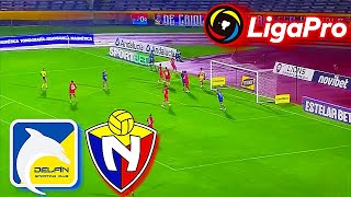 Delfin vs El Nacional Liga Pro Ecuador 2024 EN VIVO [upl. by Emearg291]