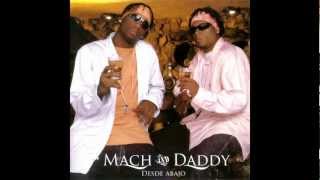 Mach amp Daddy  Pasame la botella remix [upl. by Ocram806]