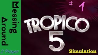 Tropico 5  2 Player Coop  Part 11  With EvilGok [upl. by Ocinemod]