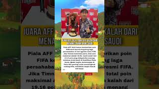 Juara AFF 2024 Poin FIFA Kalah dari Menang Lawan Arab Saudi [upl. by Mcnair]