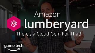 Amazon Lumberyard  Theres a Cloud Gem For That [upl. by Moureaux]