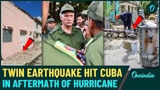 Cuba Earthquakes Massive Quake Strikes Cuba Just Days After Hurricanes Rafael and Oscar Devastation [upl. by Yrmac]