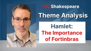 Hamlet The Importance of Fortinbras [upl. by Lewin421]