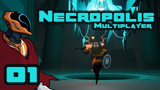 Lets Play Necropolis Multiplayer  PC Gameplay Part 1  Glorious Cooperation [upl. by Nas]