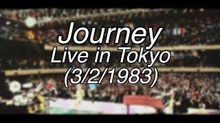 Journey  Live in Tokyo March 2nd 1983  FM Broadcast [upl. by Micaela]