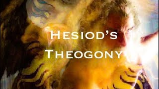 Hesiods Theogony Part One [upl. by Blaze236]