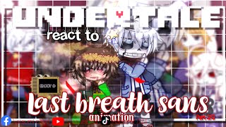 FULL VIDEO   Undertale reacts to Last breath sans animation  Undertale  Gacha [upl. by Dranal]