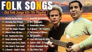 American Folk Songs  Classic Folk Songs 60s 70s  Bob Dylan John Denver Simon amp Garfunkel [upl. by Eniarol]