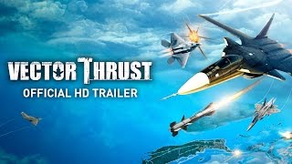 Vector Thrust  Trailer [upl. by Irol944]