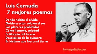 Luis Cernuda  7 mejores poemas [upl. by Alo]