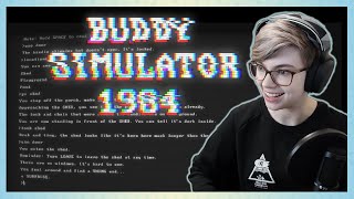 Buddy Simulator 1984  Finally A Friend [upl. by Ettenauq403]