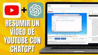 Cómo RESUMIR Un Vídeo De YOUTUBE Con ChatGPT [upl. by Llatsyrc]