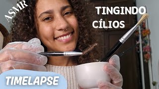 ASMR TIMELAPSE  TINGINDO SEU CÍLIOS [upl. by Lebatsirhc]