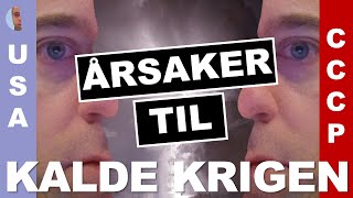 Årsaker til Den kalde krigen del 3 [upl. by Thomasa175]