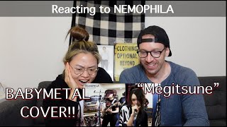 Reacting to Nemophila quotMegitsunequot BABYMETAL Cover [upl. by Gilmer702]