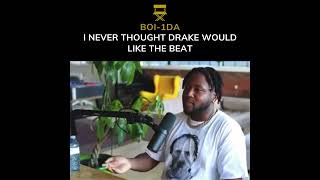 BOI1DA TALKS ON BEAT HE MADE FOR DRAKEboi1da [upl. by Gnilrits]