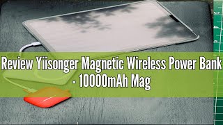 Review Yiisonger Magnetic Wireless Power Bank  10000mAh MagSafe Portable Charger 225W PD Fast Cha [upl. by Ettenan156]