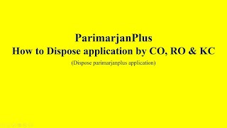 ParimarjanPlus How to dispose of Parimarjan Plus Application [upl. by Caves874]