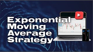 EXPONENTIAL MOVING AVERAGE  Advanced Trading Strategy [upl. by Lesde107]