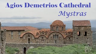 Agios Demetrios Cathedral Mystras Greece [upl. by Alithea]