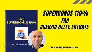 Superbonus 110  FAQ Agenzia delle Entrate [upl. by Eslud]