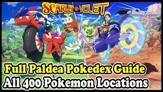 Pokemon Scarlet and Violet All Pokemon Locations Full Paldea Pokedex Guide [upl. by Athalla]