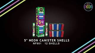 5 INCH NEON CANISTER SHELLS  NF801 by Neon Fireworks [upl. by Zaller783]