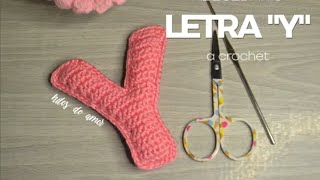 como tejer la LETRA quotYquot a crochet  ABECEDARIO paso a paso [upl. by Morice]