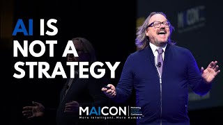 AI Is Not a Strategy How to Integrate AI Into Content amp Marketing Robert Rose  MAICON 2024 [upl. by Aneeuqal]