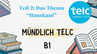 Mündlich Telc B1  das Thema Hauskauf [upl. by Row]