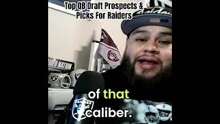 Top QB Draft Prospects amp Picks For The Raiders [upl. by Aremihc920]