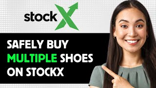 How To Safely Buy Multiple Shoes On Stockx 2024 Step By Step Guide [upl. by Killigrew40]