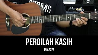 Pergilah Kasih  dMasiv Chrisye  Tutorial Chord Gitar Mudah dan Lirik [upl. by Jakob]