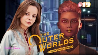 СВИДАНИЕ ПАРВАТИ⇒THE OUTER WORLDS SPACERS CHOICE EDITION 19 [upl. by Mehitable]