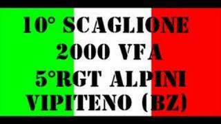 10° SCAGLIONE 2000 VFA 5° RGT ALPINI VIPITENO [upl. by Gefen]