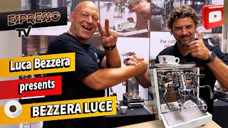 Visiting Espresso TV  Luca Bezzera presents BEZZERA LUCE [upl. by Oeramed981]