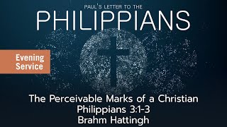 The Perceivable Marks of a Christian  Philippians 313 [upl. by Mays]