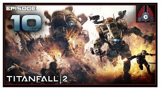 Lets Play Titanfall 2 Campaign Master Difficulty With CohhCarnage  Episode 10 [upl. by Aimar]