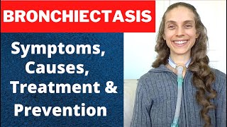 What is Bronchiectasis What You Need to Know Symptoms Causes Treatment amp Prevention [upl. by Naeruat]