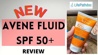 New Avene SPF 50 Fluid with TriAsorB Review  Life Pathdoc [upl. by Iago303]