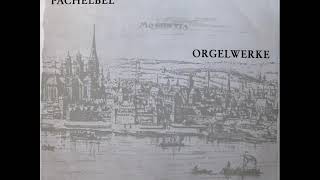 Johann Pachelbel Orgelwerke [upl. by Suoinuj622]