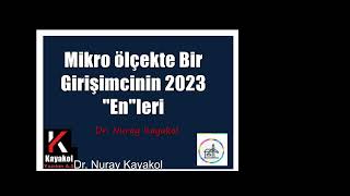 Mikro ölçekte Bir Girişimcinin 2023 quotEnquot leri [upl. by Danielle869]