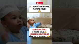 Allah Diyen Bebek Namaz Kıldı shorts [upl. by Nnalorac874]