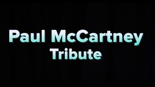 Paul McCartney Tribute Concert [upl. by Tomi128]